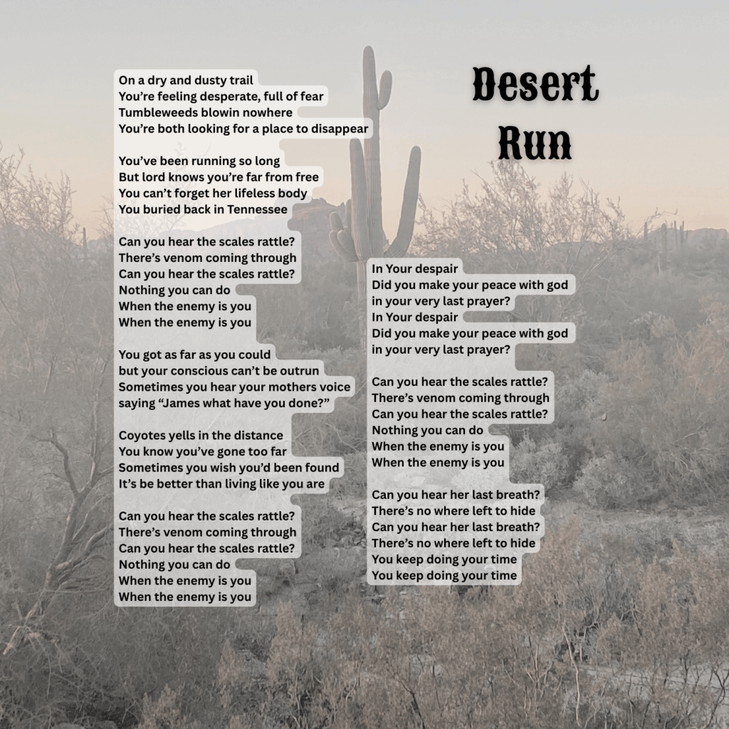 Lyric sheet for “Desert Run” — track 2 of 11 on Shadows of a Ghost Town